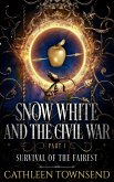 Snow White and the Civil War, Part 1: Survival of the Fairest (eBook, ePUB)