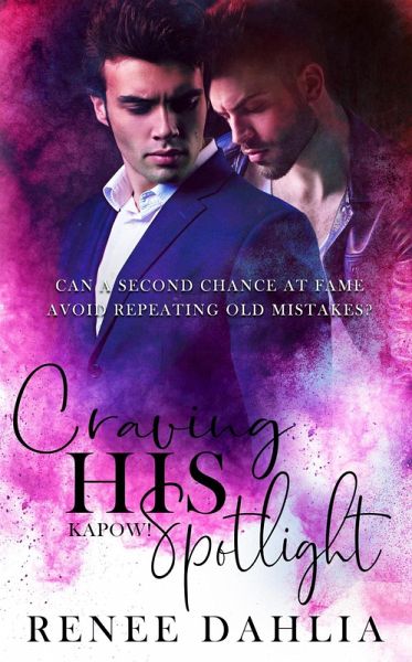 Craving His Spotlight (Kapow, #3) (eBook, ePUB)