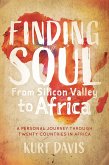 Finding Soul, From Silicon Valley to Africa (eBook, ePUB)