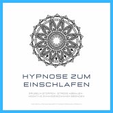 Hypnose zum Einschlafen: Grübeln stoppen - Stress abbauen - negative Zwangsgedanken beenden (MP3-Download)