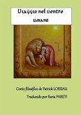 Viaggio nel ventre umano (eBook, ePUB)