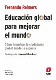 Educación global para mejorar el mundo (eBook, ePUB)