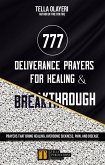 777 Deliverance Prayers for Healing and Breakthrough (eBook, ePUB)