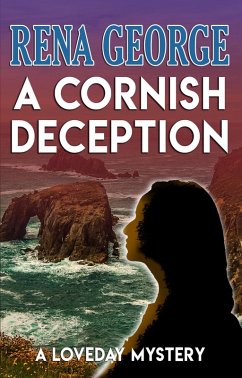 A Cornish Deception (The Loveday Mysteries, #7) (eBook, ePUB) - George, Rena