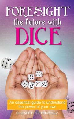 Foresight the Future with dice (eBook, ePUB) - Fernández, Elizabeth