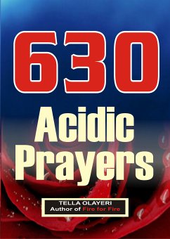 630 Acidic Prayers (eBook, ePUB) - Olayeri, Tella