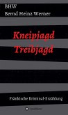 Kneipjagd - Treibjagd (eBook, ePUB)