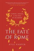 The Fate of Rome (eBook, ePUB)