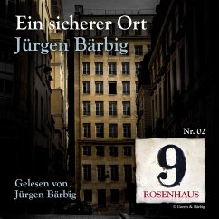 Ein sicherer Ort - Rosenhaus 9 - Nr.2 (MP3-Download) - Bärbig, Jürgen