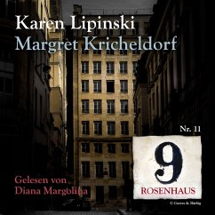 Karen Lipinsky - Rosenhaus 9 - Nr.11 (MP3-Download) - Kricheldorf, Margret