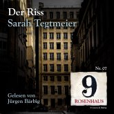 Der Riss - Rosenhaus 9 - Nr.7 (MP3-Download)