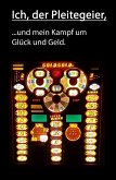 Ich, der Pleitegeier (eBook, ePUB)