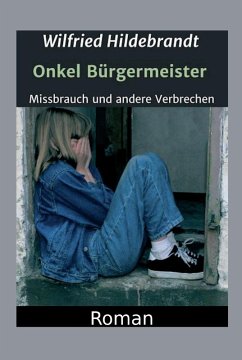 Onkel Bürgermeister (eBook, ePUB) - Hildebrandt, Wilfried