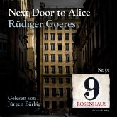 Next door to Alice - Rosenhaus 9 - Nr.1 (MP3-Download) Next door to Alice - Rosenhaus 9 - Nr.1 (MP3-Download)