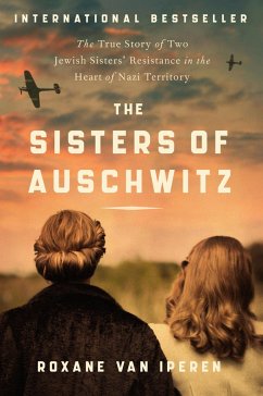 The Sisters of Auschwitz (eBook, ePUB) - Iperen, Roxane van