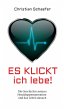 Es klickt, ich lebe! (eBook, ePUB) - Bild 1
