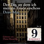 Der Tag, an dem ich meinen Frisör erschoss - Rosenhaus 9 - Nr.10 (MP3-Download)