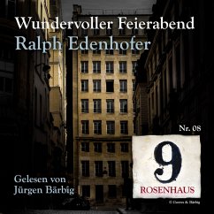 Wundervoller Feierabend - Rosenhaus 9 - Nr.8 (MP3-Download) - Edenhofer, Ralph