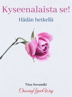 Kyseenalaista se! Hädän hetkellä (eBook, ePUB)