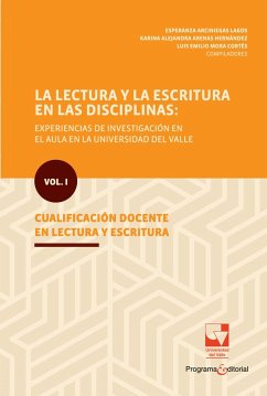 Cover La lectura y la escritura en las disciplinas: experiencias de investigación en el aula en la Universidad del Valle. (eBook, PDF)