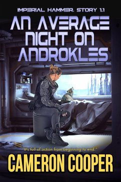 An Average Night on Androkles (Imperial Hammer, #1.1) (eBook, ePUB) - Cooper, Cameron