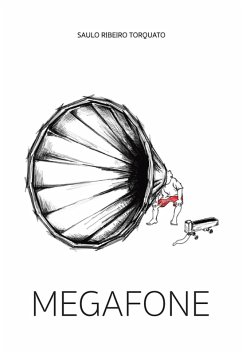 Megafone (eBook, ePUB) - Torquato, Saulo Ribeiro