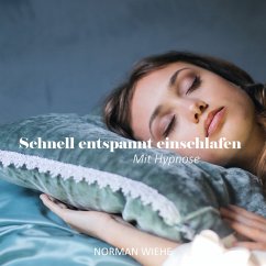 Schnell entspannt einschlafen (MP3-Download) - Wiehe, Norman