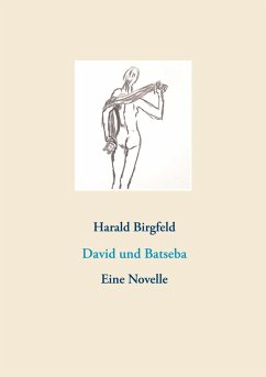 David und Batseba (eBook, ePUB) - Birgfeld, Harald