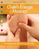Chakra-Energie-Massage (eBook, ePUB)