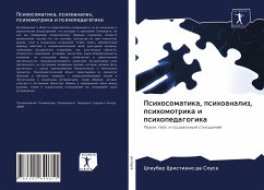 Psihosomatika, psihoanaliz, psihomotrika i psihopedagogika - de Sousa, Cleuber Cristiano