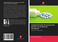 Implementação de programas de HIV nas prisões do Zimbábue - Ncube, Annamary