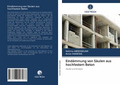 Eindämmung von Säulen aus hochfestem Beton - ABDESSELAM, Halima;Kassoul, Amar