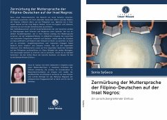 Zermürbung der Muttersprache der Filipino-Deutschen auf der Insel Negros: - SyGaco, Sonia