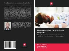 Gestão de risco no ambiente hospitalar - Abbassi, Aïmen;Guerfala, Leila;Ksontini, Salma