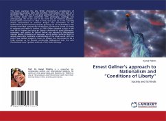 Ernest Gellner¿s approach to Nationalism and ¿Conditions of Liberty¿