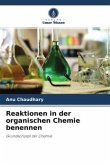 Reaktionen in der organischen Chemie benennen