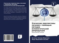 Jeticheskie perspektiwy lecheniq s pomosch'ü metodow wspomogatel'noj reprodukcii - Zamora-Martines, Natal'q;Pedelini-Gassman, Leda