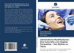 Zahnärztliche Modifikationen: Eine kulturelle und religiöse Perspektive - Von Mythen zu Tabus - Mehrotra, Vishal;Srivastava, Rahul;Garg, Kriti
