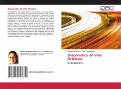 Diagnóstico de Vías Urbanas - Gómez, Margarita;Leguízamo, Pedro
