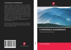 A ESPERANÇA SUSSURRANTE - Nwaiwu, Fortune