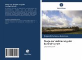 Wege zur Aktivierung der Landwirtschaft