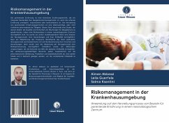 Risikomanagement in der Krankenhausumgebung - Abbassi, Aïmen;Guerfala, Leila;Ksontini, Salma