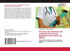 Proceso de atención de enfermería en caso pediátrico de tumor de Wilms