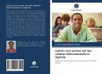 Lehren und Lernen auf der unteren Sekundarstufe in Uganda