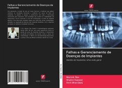 Falhas e Gerenciamento de Doenças de Implantes - Dev, Manish;Kapoor, Shalini;Bhardwaj, Amit