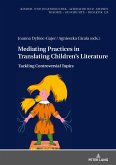 Mediating Practices in Translating Children¿s Literature
