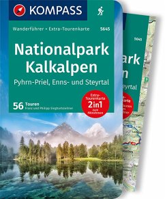KOMPASS Wanderführer Nationalpark Kalkalpen - Pyhrn-Priel, Enns- und Steyrtal, 55 Touren - Sieghartsleitner, Franz und Philipp