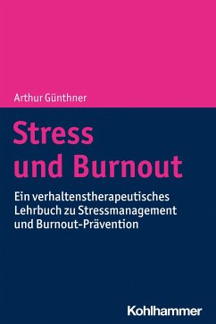 Stress und Burnout - Günthner, Arthur