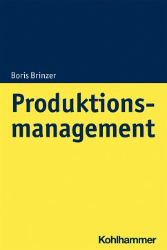 Produktionsmanagement - Brinzer, Boris