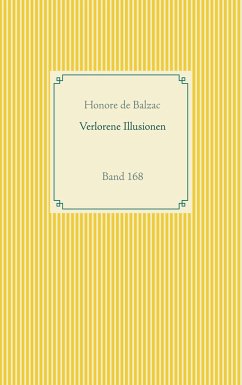 Verlorene Illusionen - Balzac, Honore de